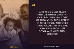 Deuteronomy 6:7 KJV - Bible verse about men's responsibilities