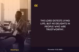 Proverbs 12:22 NIV - Bible verse about men