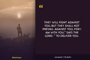 Jeremiah 1:19 KJV - Bible verse to encourage men 
