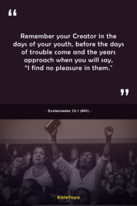 Ecclesiastes 12:1 NIV - Short Bible verse for youths 