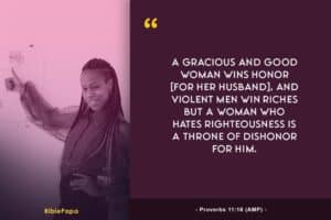 Proverbs 11:16 AMP - Bible verse about young women