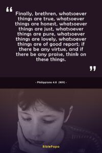 Philippians 4:8 KJV - Good Bible verse for teen boys