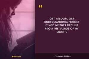 Proverbs 4:5 KJV - Bible verse about a wise woman 