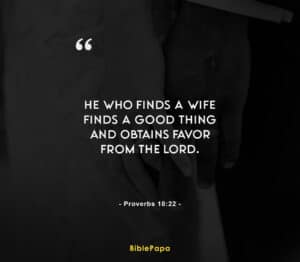 Proverbs 18:22 (Blessing) - Bible verse about relationship with girlfriend