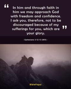 Ephesians 3:12-13 NIV - Short Bible verse for youths