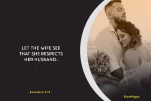 Ephesians 5:33 NKJV (Acknowledgment) - Bible verse about relationship with boyfriend