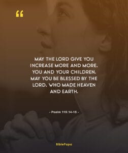 Psalm 115:14-15 - Bible verse about mother's value
