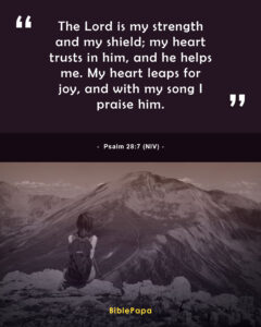 Psalm 28:7 NIV - Bible verse for teenage problems