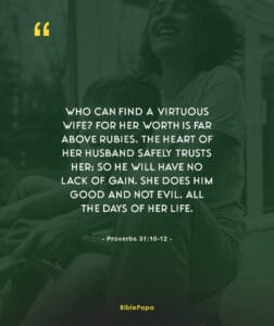 Proverbs 31:10-12  - Bible verse about mother's value