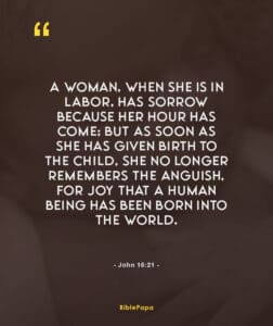 John 16:21 - Bible verse about mothers