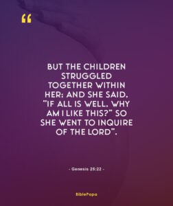 Genesis 25:22 - Bible verse about mother's prayers
