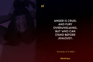 Proverbs 27:4 - Bible verse about jealousy