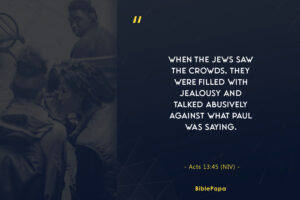 Acts 13:45 - The scripture about jealousy 