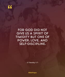 2 Timothy 1:7 (Self-discipline) - Bible verse about relationship with girlfriend 