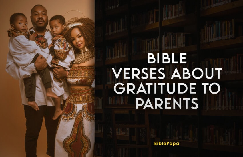 Bible Verses About Gratitude to Parents