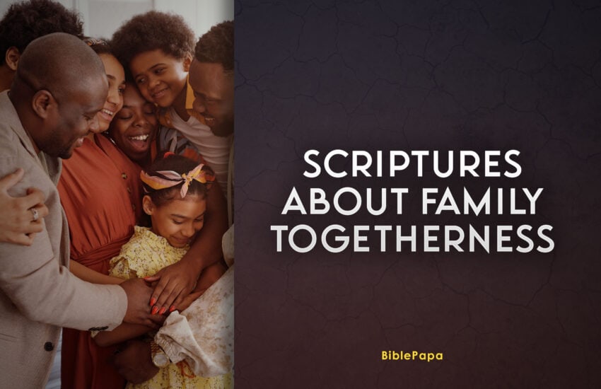 Bible verses about family togetherness