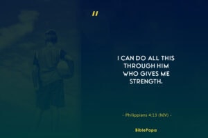Philippians 4:13 (NIV) - short prayers for teenage son