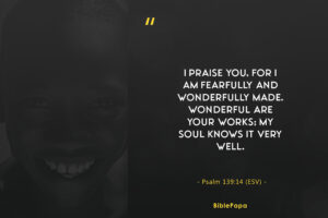Psalm 139:14 (ESV) - short prayers for teenage son 