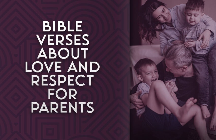 Bible Verses About Love And Respect For Parents