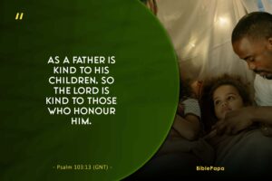 Psalm 103:13 - A scripture for daughters from dads