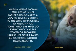 Numbers 30:3-4 - A scripture for daughters from mothers