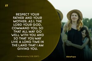 Deuteronomy 5:16 - A bible verse for daughters from female parents