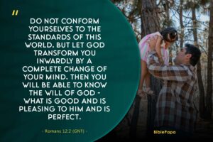 Romans 12:2 - A scripture about daughters' birthdays 