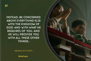 Matthew 6:33 - Bible verse about children's future