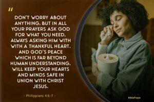 Philippians 4:6-7 - A Bible verse about trusting God in tough times