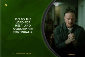 1 Chronicles 16:11 - A Scripture about trusting God in hard times