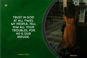 Psalms 62:8 - A Scripture about trusting God in hard times