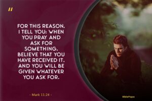 Mark 11:24 - A Bible verse about trusting God in tough times