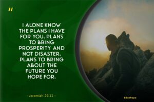 Jeremiah 29:11 - A Scripture about trusting God in hard times