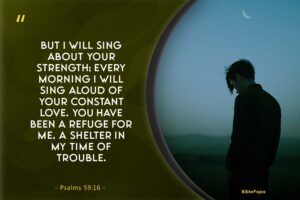 Psalms 59:16 - A Bible verse about trusting God in difficult times