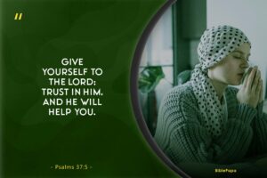 Psalms 37:5 - A Bible verse about trusting God in tough times