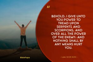 Luke 10:19 - The scripture on overcoming the enemy