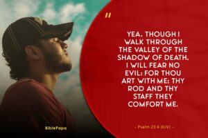 Psalm 23:4 - The scripture about overcoming the enemy