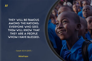 Isaiah 61:9 - Bible verse about children being a blessing
