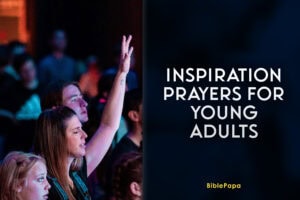 Inspirational Prayers For Young Adult