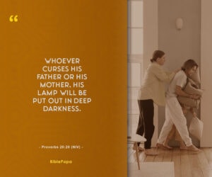 Proverbs 20:20 - A Bible verse about love and respect for parents