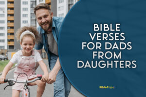 Bible verses for dads from daughters