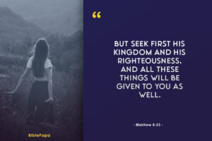 Matthew 6:33 - A Scripture about waiting for the right man.