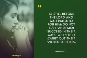 Psalms 37:7 - A Scripture about waiting for the right man