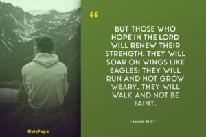 Isaiah 40:31 - A Bible verse about waiting for the right man